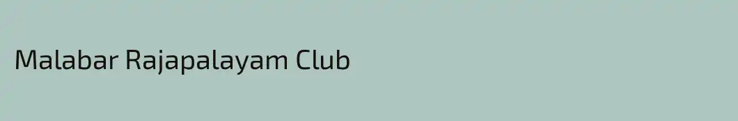 Malabar Rajapalayam Club